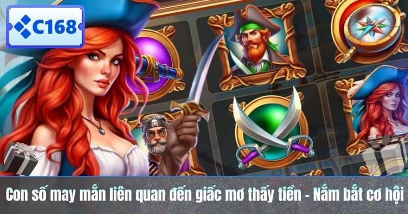 Con số may mắn liên quan đến giấc mơ thấy tiền – Nắm bắt cơ hội