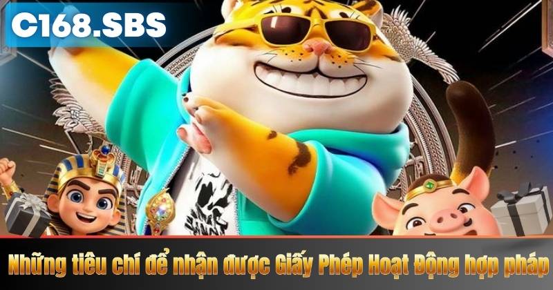 Những tiêu chí để nhận được Giấy Phép Hoạt Động hợp pháp