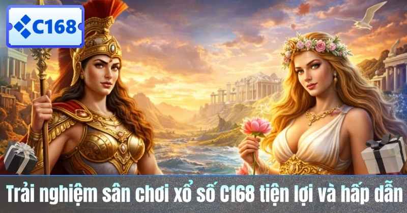 Trải nghiệm sân chơi xổ số C168 tiện lợi và hấp dẫn